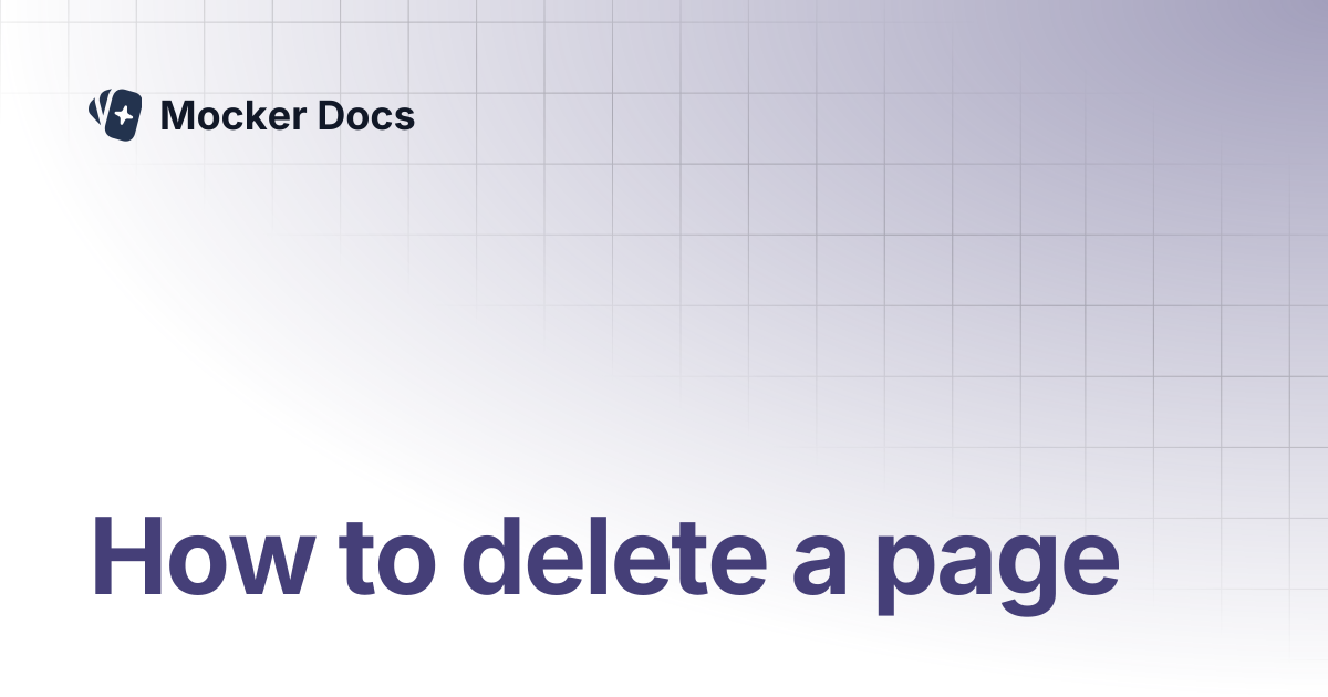 How to delete a page | Mocker Docs
